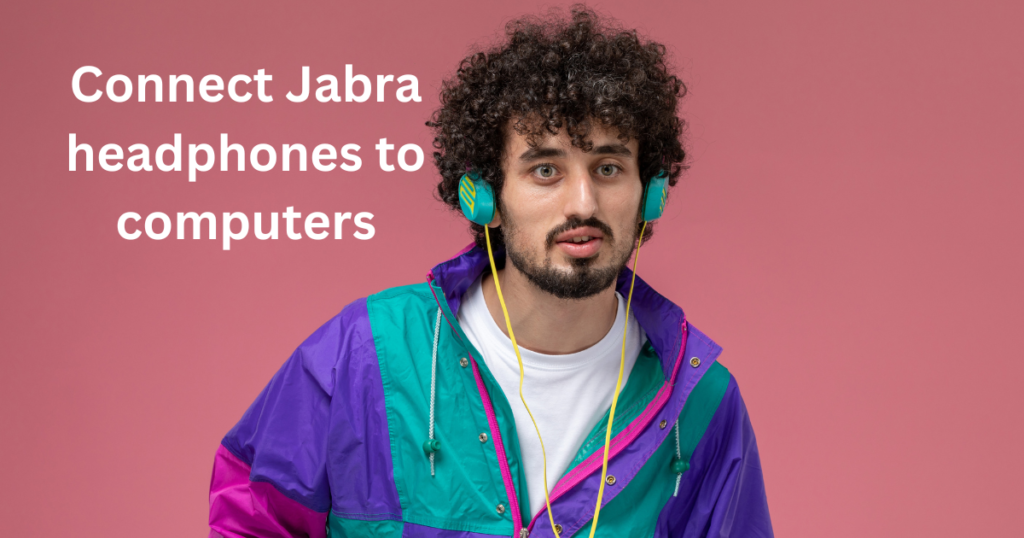 Connect jabra headphones 